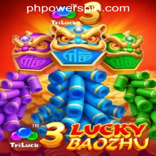 Discover the Thrills of 3LuckyBaozhu at POWERSPIN Casino PH